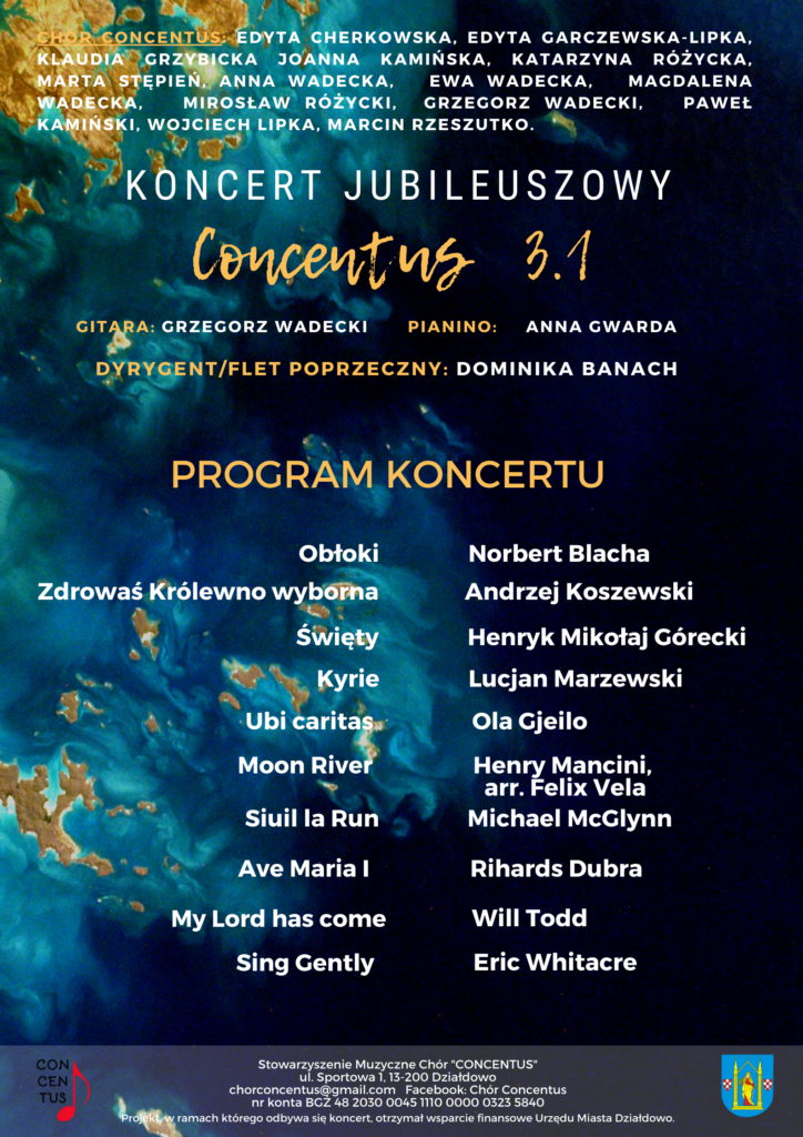 Zapraszamy na koncert jubileuszowy Chóru "Concentus 3.1"