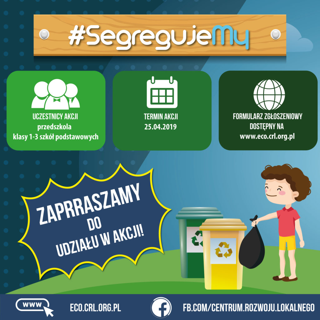 #SegregujeMy - Ogólnopolska Proekologiczna Akcja Edukacyjna