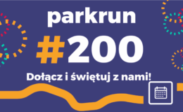 grafika informującą o 200 spotkanie parkrun Działdowo